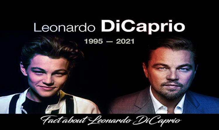 Fact about leonardo DiCaprio